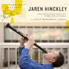 Jaren Hinckley & Vince Humphries - Jaren Hinckley: Jazz-Influenced Classical Works for Clarinet